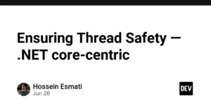navigating-concurrent-memory-the-modern-architects-guide-to-thread-safety-in-net-core