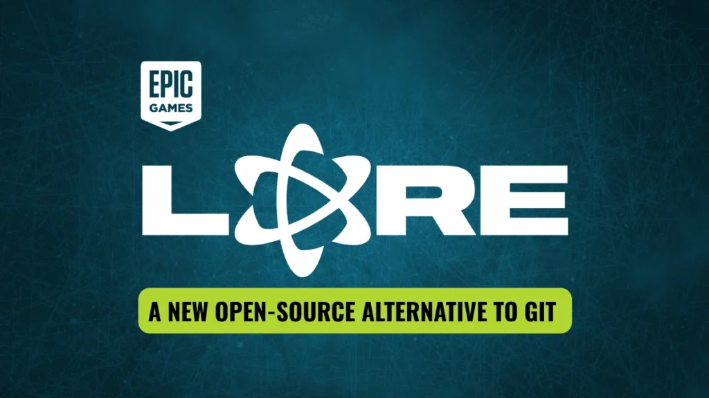 the-future-of-version-control-epic-games-unveils-lore-an-open-source-solution-for-massive-data-workflows