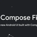 a-new-era-for-android-google-declares-compose-first-as-the-standard-for-ui-development