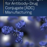 the-precision-frontier-navigating-the-complex-analytical-landscape-of-antibody-drug-conjugate-development