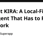 beyond-the-chatbot-inside-kira-superapp-the-open-source-local-first-agent-runtime-for-apple-silicon