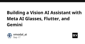 bridging-the-physical-and-digital-how-developers-are-building-vision-ai-assistants-with-meta-ai-glasses-flutter-and-gemini