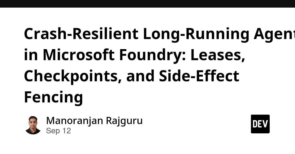 building-bulletproof-ai-inside-microsoft-foundrys-crash-resilient-long-running-agent-architecture
