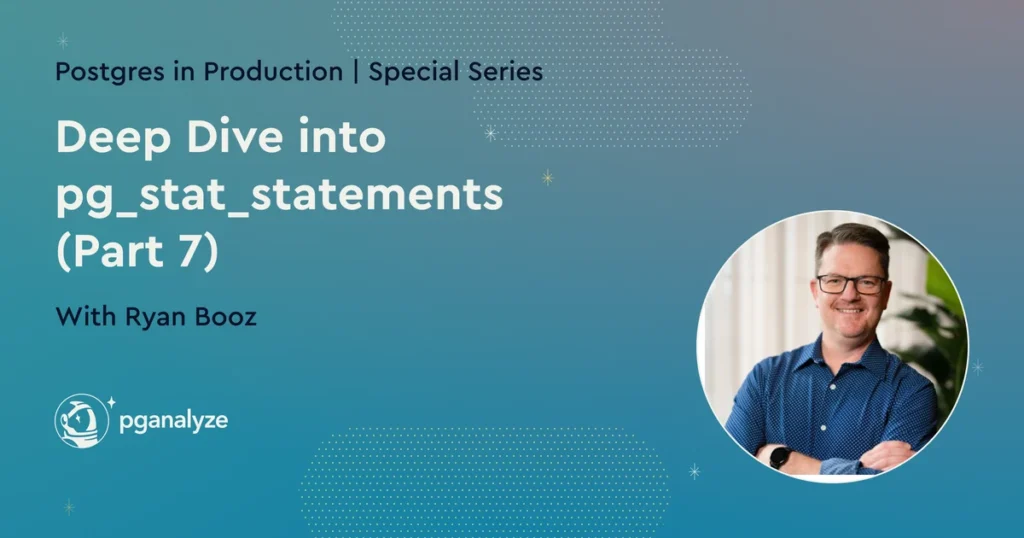 mastering-postgresql-performance-the-definitive-guide-to-query-optimization-with-pg_stat_statements