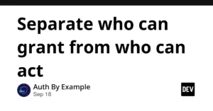 rethinking-application-security-the-imperative-of-separating-authorization-actors-from-granters