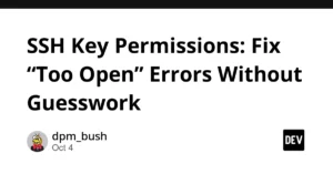 decoding-the-dreaded-ssh-warning-why-too-open-permissions-matter-and-how-to-fix-them