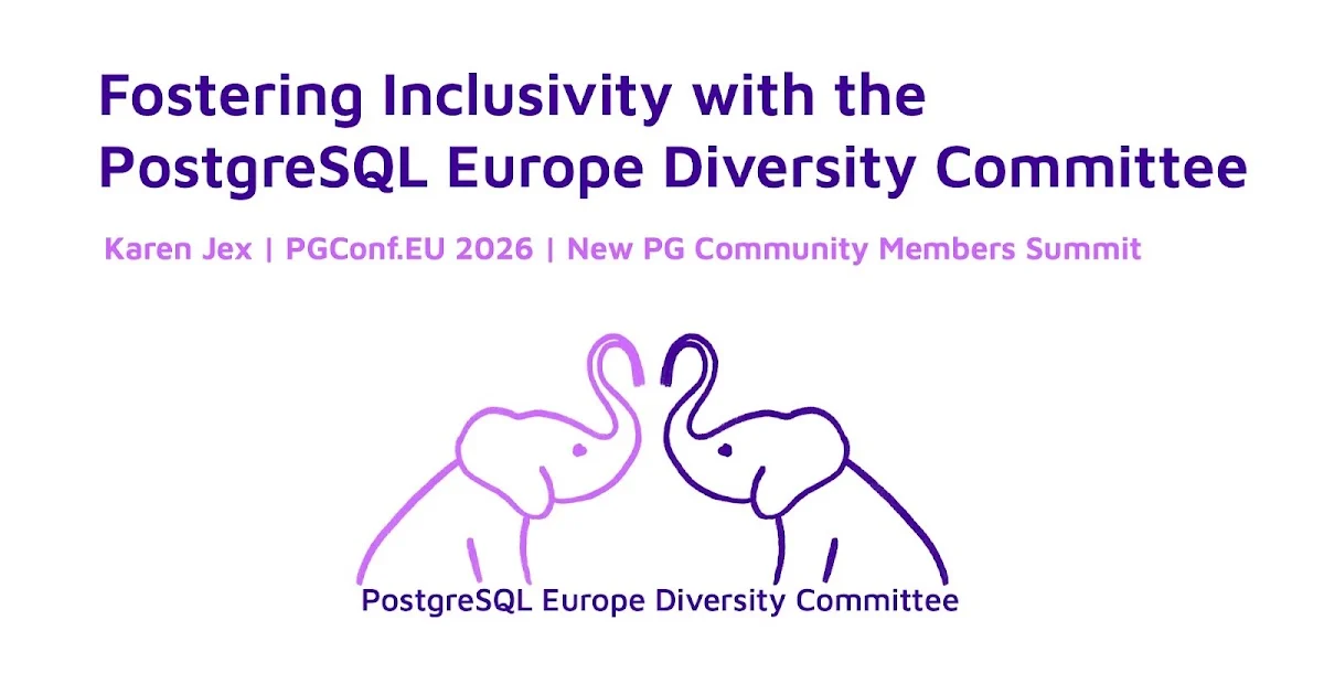 fostering-inclusivity-in-open-source-insights-from-the-postgresql-europe-diversity-committee-at-pgconf-eu-2026