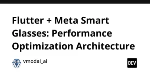 high-performance-flutter-architecture-for-meta-smart-glasses-and-robotics-integration