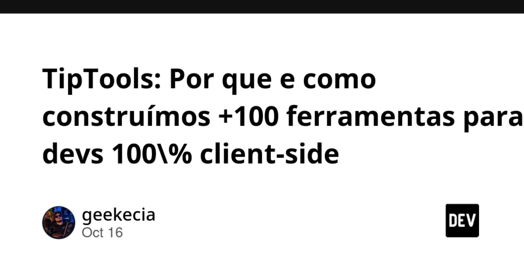 privacy-first-inside-tiptools-the-100-client-side-ecosystem-built-to-solve-developer-security-fatigue
